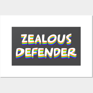 Zealous Defender Posters and Art